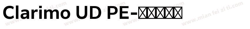 Clarimo UD PE字体转换
